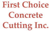 Logo of First Choice Concrete Cutting Inc.