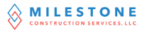 Logo of Milestone Construction Services LLC