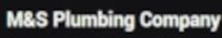 Logo of M & S Plumbing Co.