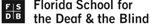 Florida School for the Deaf and Blind